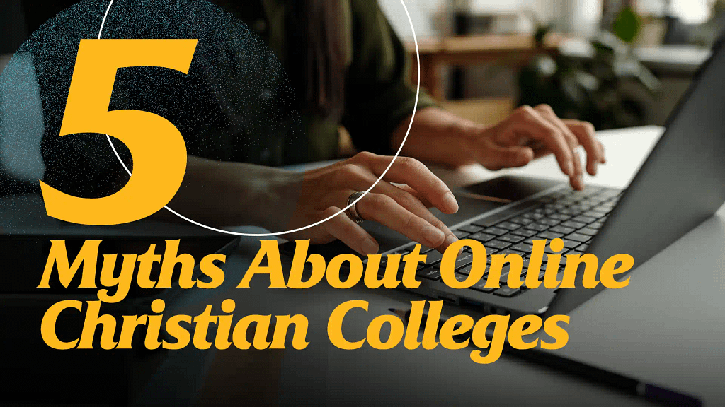 5-Myths-About-Online-Christian-Colleges