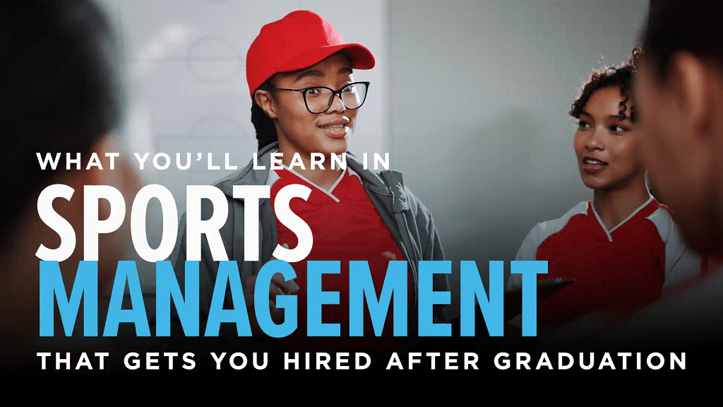 What-Youll-Learn-in-Sports-Management-That-Gets-You-Hired-After-Graduation