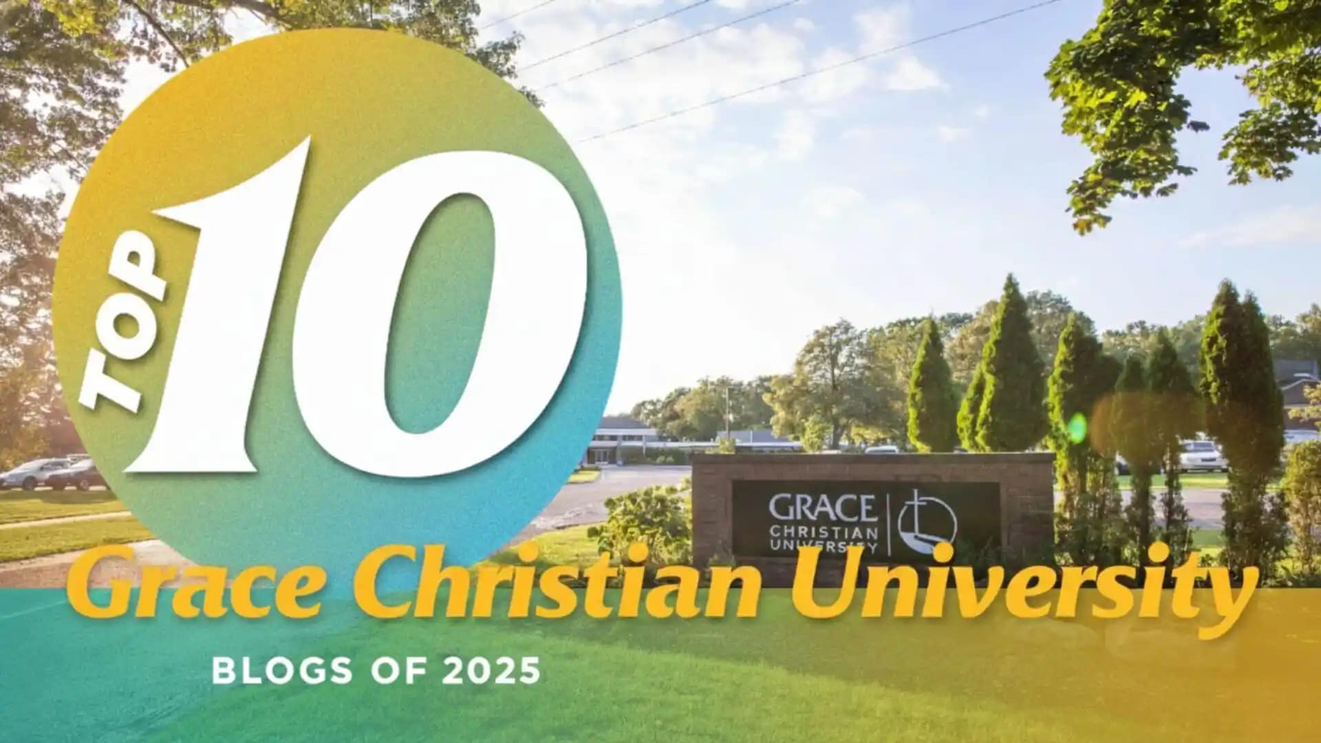 Top-10-Grace-Christian-University-Blogs-of-2025 Top-10-Grace-Christian-University-Blogs-of-2025