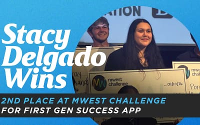 Stacy Delgado Wins 2nd Place at MWEST Challenge for First Gen Success App