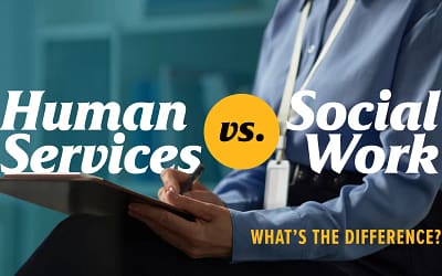 Human Services vs. Social Work: What’s the Difference?